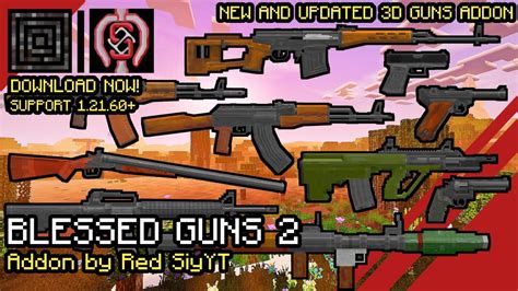 Blessed Guns 2 Addon NEW UPDATE New 3D Gun MODS For Minecraft PE 1 21