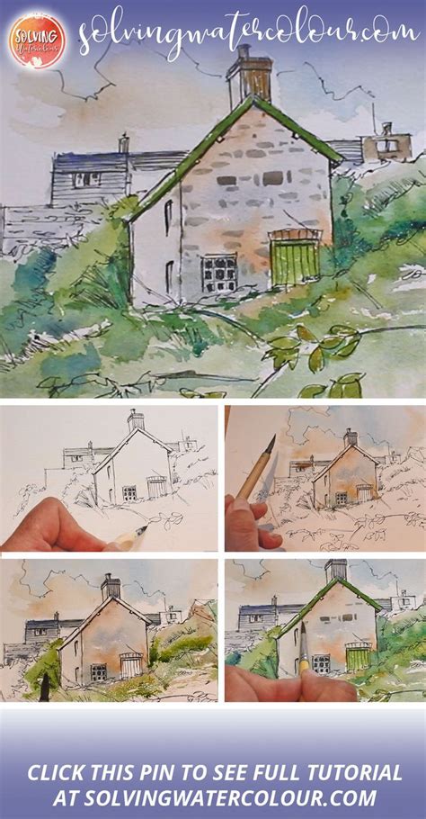 Old Stone Cottage Line And Wash Watercolor Tutorial Watercolor