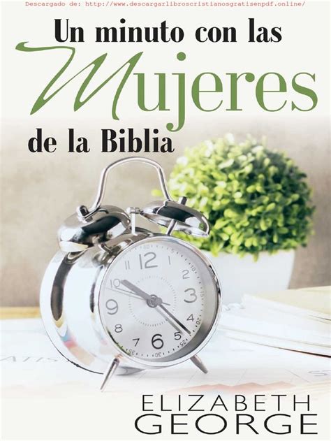 Un Minuto Con Las Mujeres De La Elizabeth George PDF PDF Sarah