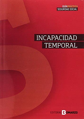 Gu A Pr Ctica De Incapacidad Temporal Von Collado Garc A Luis Romero