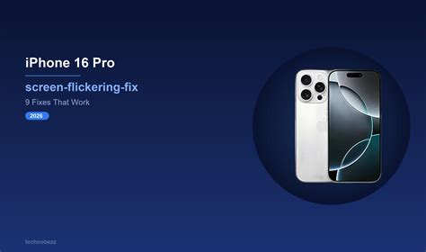 iphone  pro screen flickering   fix  technobezz