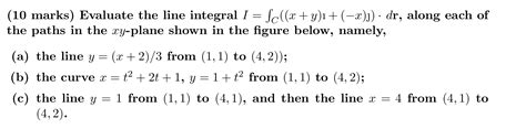 Marks Evaluate The Line Integral Chegg