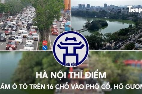 Chi tiết phương án cấm ô tô trên 16 chỗ vào phố cổ Hà Nội từ 1 3 Báo