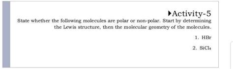 State Whether The Following Molecules Are Polar Or Nonpolar Start By