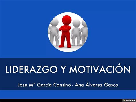 LIDERAZGO Y MOTIVACIÓN PPT