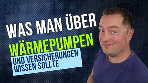 Was man über Wärmepumpen und Versicherungen wissen sollte YouTube