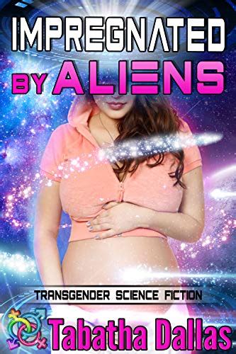 Impregnated by Aliens: Transgender Science Fiction (Plexian