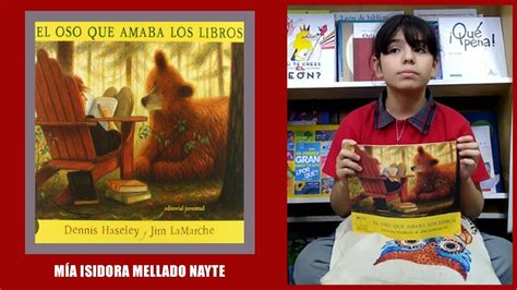 RESEÑA EL OSO QUE AMABA LOS LIBROS MÍA MELLADO NAYTE COLEGIO