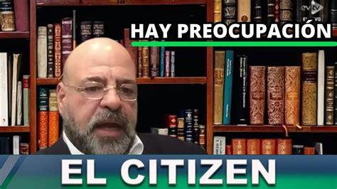 EL FANTASMA DE LA INFLACIÓN AL ACECHO El Citizen EVTV 08 07 2023