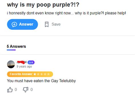 He Must Have Eaten The Gay Teletubby R Yahooanswers