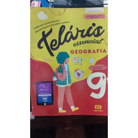 Telaris Essencial Geografia 9 Ano - LIVRO- TELARIS ESSENCIAL GEOGRAFIA-9 ANO-2022- PROFESSOR- ENSINO ...