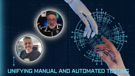Unifying Manual And Automated Testing Efforts YouTube