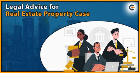 Legal Advice For Real Estate Property Case Corpbiz