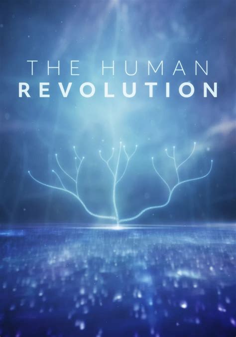 The Human Revolution - stream tv show online