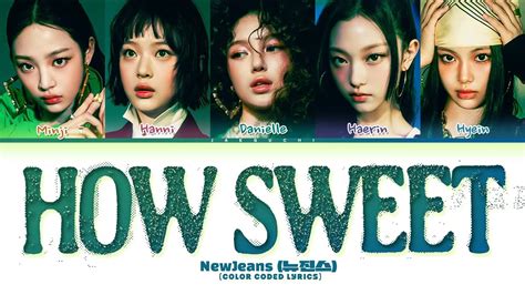 Newjeans How Sweet Lyrics How Sweet Color Coded Lyrics