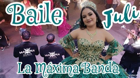 Baile Con La M Xima Banda De Zacatecas En Los Xv A Os De