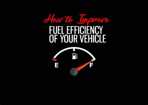 How To Improve Fuel Efficiency Of Your Vehicle Blog