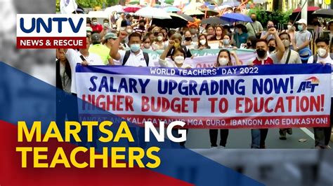 Ilang Guro Nagmartsa Kasabay Ng World Teachers Day Umento Sa Sahod