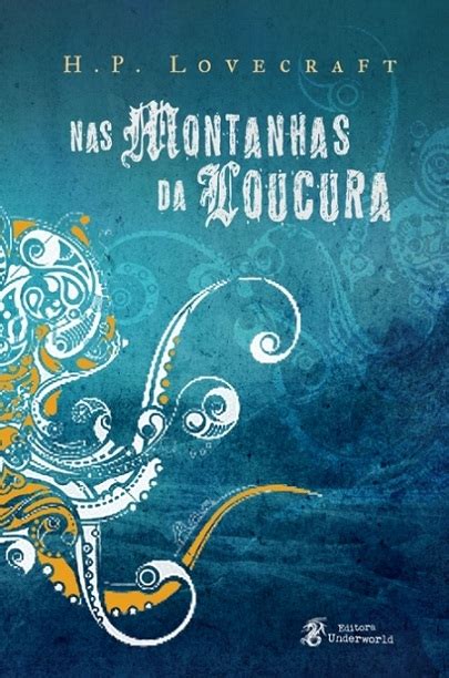 Release Nas Montanhas Da Loucura Hp Lovecraft Romances Policiais