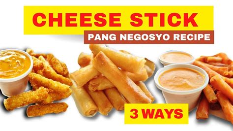 How To Cook Cheese Sticks Recipe Patok Na Negosyo 2023 Pinoy Street