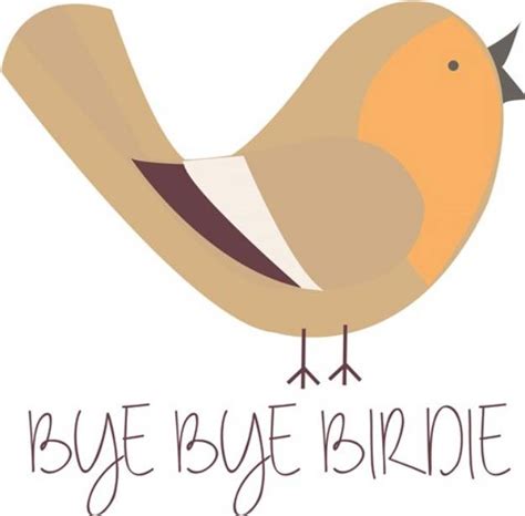 bye bye birdie svg file print art svg  print art