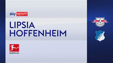 Video Lipsia Hoffenheim Gol E Highlights