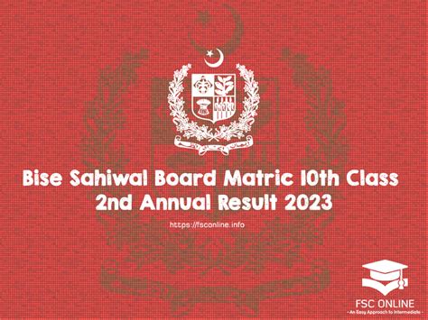 Bise Sahiwal Board Matric Th Class Nd Annual Result