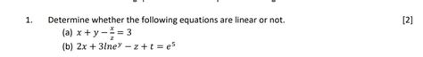 Solved 1. [2] Determine whether the following equations are | Chegg.com 