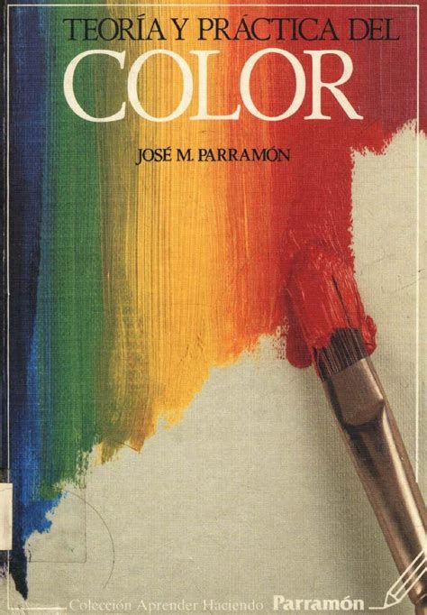 José Parramón Teoria y practica del color pdf Libros de arte