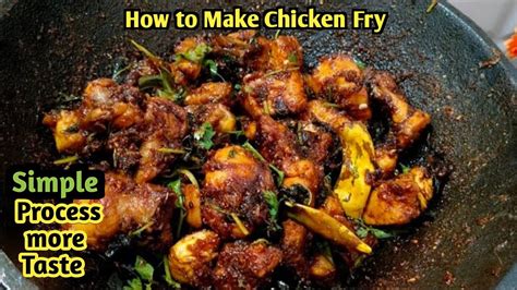 Chicken Fry How To Make Chicken Fry Easy Chicken Fry Simple And Chicken Fry Spicy