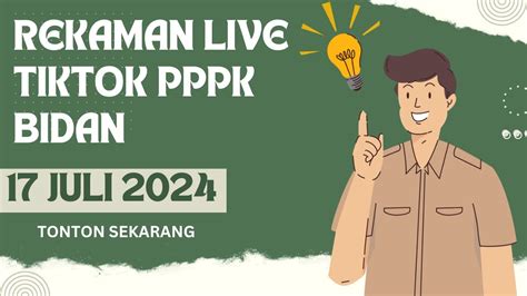 Rekaman Live Tiktok Pppk Bidan Juli Youtube