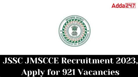 JSSC JMSCCE Exam Date 2023 Out For 921 Posts Get The Admit Card