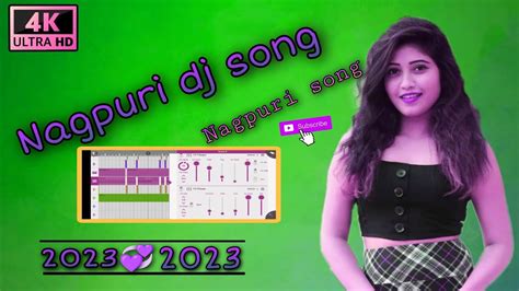 New Nagpuri Dj Song 2023 New Nagpuri Dj Song Nagpuri Dj Song New