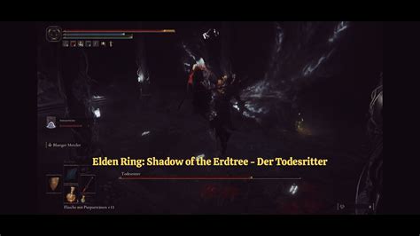 Elden Ring Shadow Of The Erdtree Der Todesritter YouTube