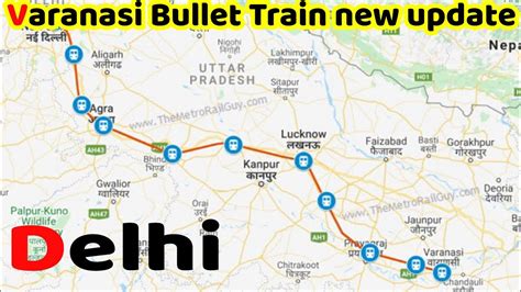 Delhi Varanasi Bullet Train Project Latest Update Delhi Varanasi