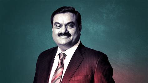 Gautam Adani Is First Asian To Become Worlds Third Richest