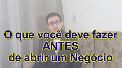 O que você deve fazer ANTES de abrir um Negócio YouTube