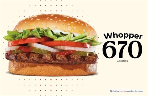 Burger King Whopper Nutrition Facts: 670 Calories