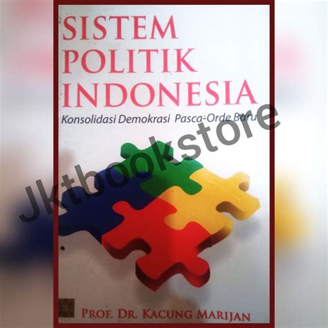 Jual Sistem Politik Indonesia By Prof Dr Kacung Marijan Shopee