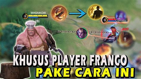 Cara Main Franco Terbaru Cara Montage Franco Trik Hook Franco Gameplay