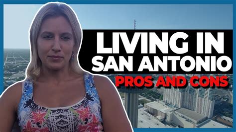 Pros And Cons Of Living In San Antonio Texas Youtube