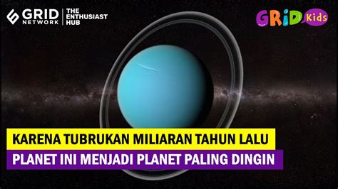 Neptunus Atau Uranus Ini Dia Planet Terdingin Di Tata Surya Youtube