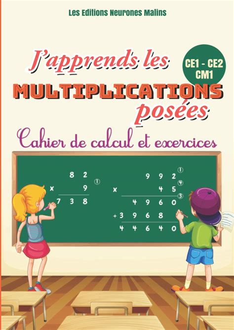 Buy J Apprends Les Multiplications Pos Es Ce Ce Cm Cahier De Calcul