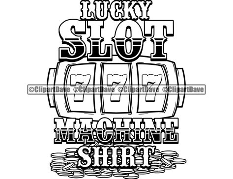 Slot Machine Lucky Shirt SVG Design Game Lottery Lotto Luck Etsy