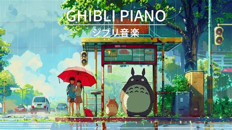 Ghibli BGM Ghibli Piano Music Ghibli Music Collection For Studying