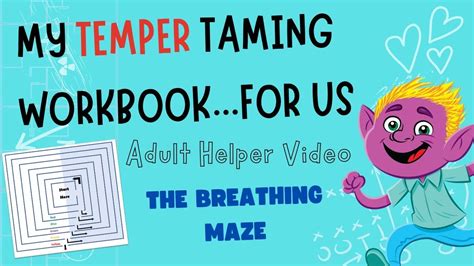 Adult Helper Video Breathing Maze Tutorial Chapter 7 Youtube