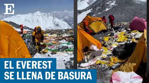 La Basura Se Acumula En El Everest Hay M S De Kg De Residuos