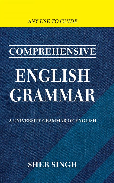 Any Use To Guide Comprehensive English Grammar Namya Press