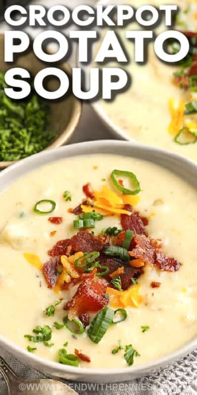 Crockpot Potato Soup Spend With Pennies