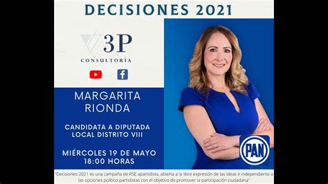 Entrevista Consultoría 3P a Margarita Rionda Candidata a Diputada